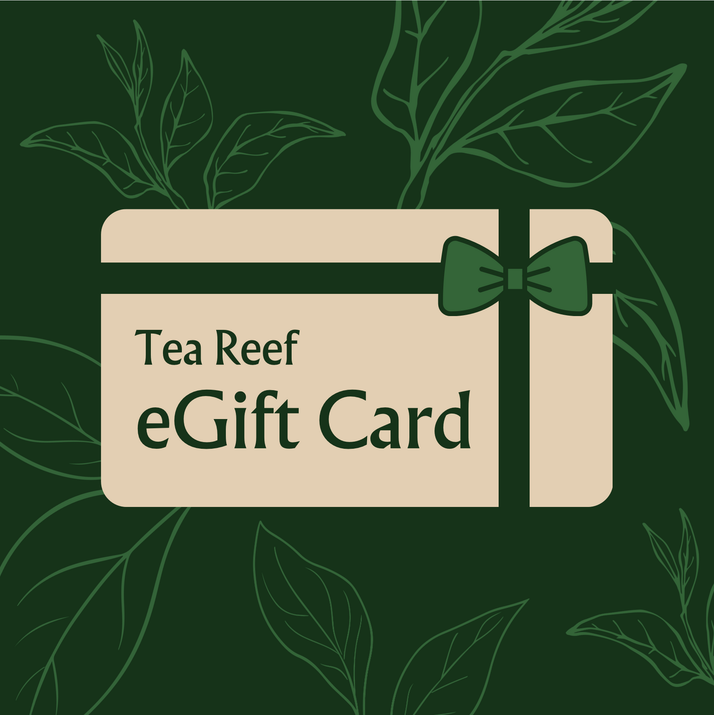 Tea Reef eGift Card